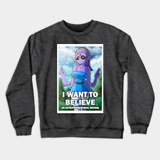 I Want To Believe (In Boobs) Crewneck Sweatshirt